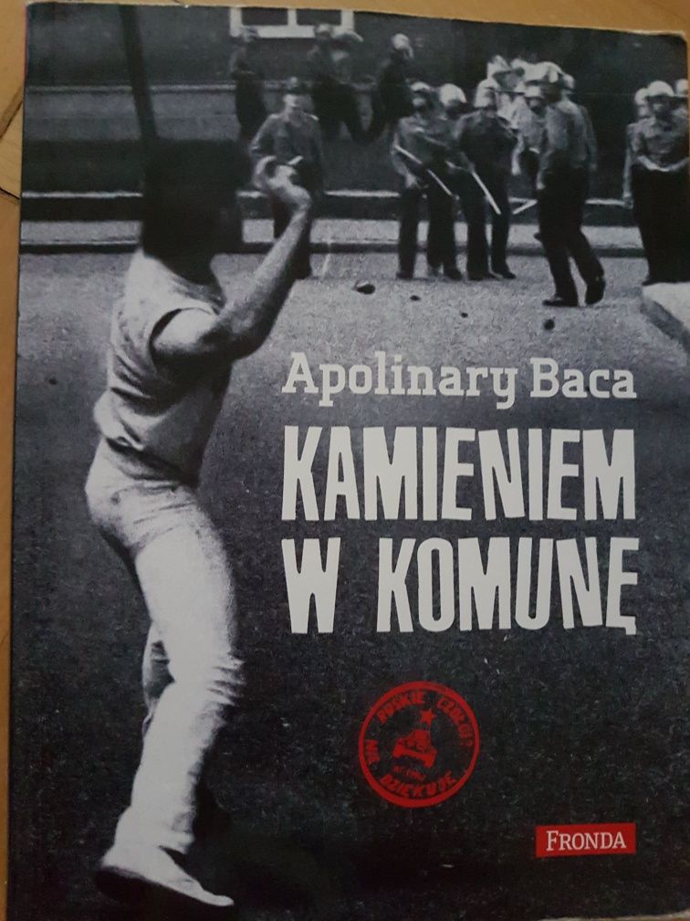 Kamieniem w komunę Apolinary Baca