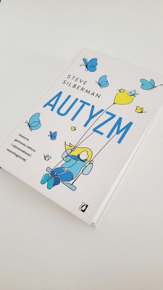 Autyzm historia geniuszu natury książka Steve Silberman