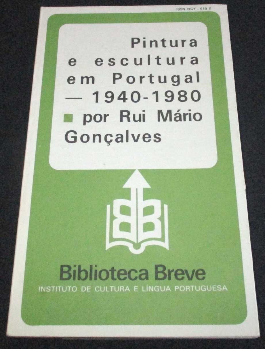 Livro Pintura e Escultura em Portugal 1940/1980 Rui Mário Gonçalves