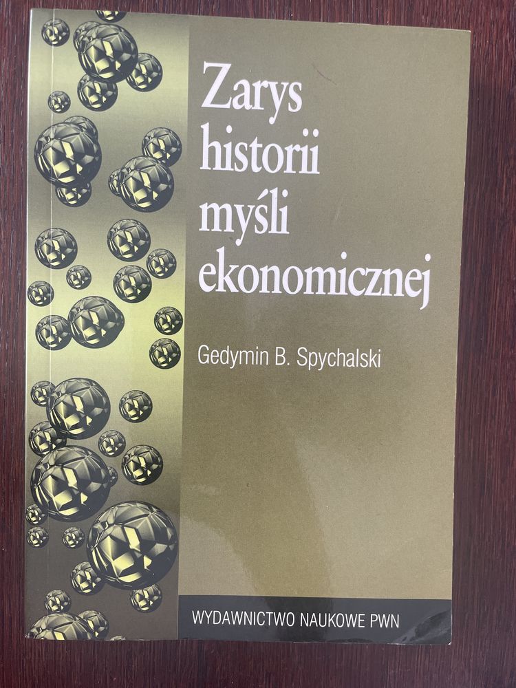 Zarys historii myśli ekonomicznej, Gedymin B. Spychalski