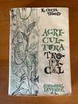 Agricultura Tropical – R. Cecil Wood