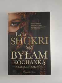 Byłam kochanką arabskich szejków - Laila Shukri książka