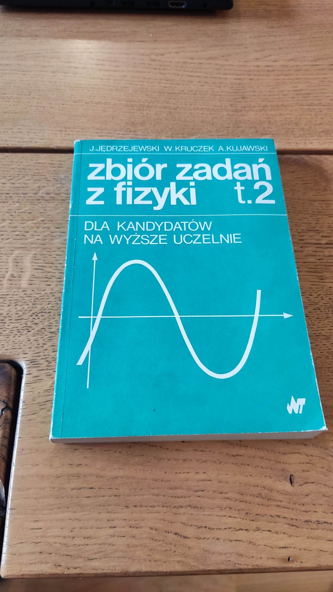Zbiór zadań z fizyki t.2 dla kandydatów na wyższe uczelnie