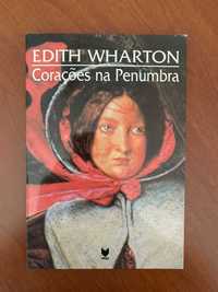 Corações na Penumbra - Edith Wharton