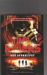 Time Riders Tom 3 Kod Apokalipsy Alex Scarrow