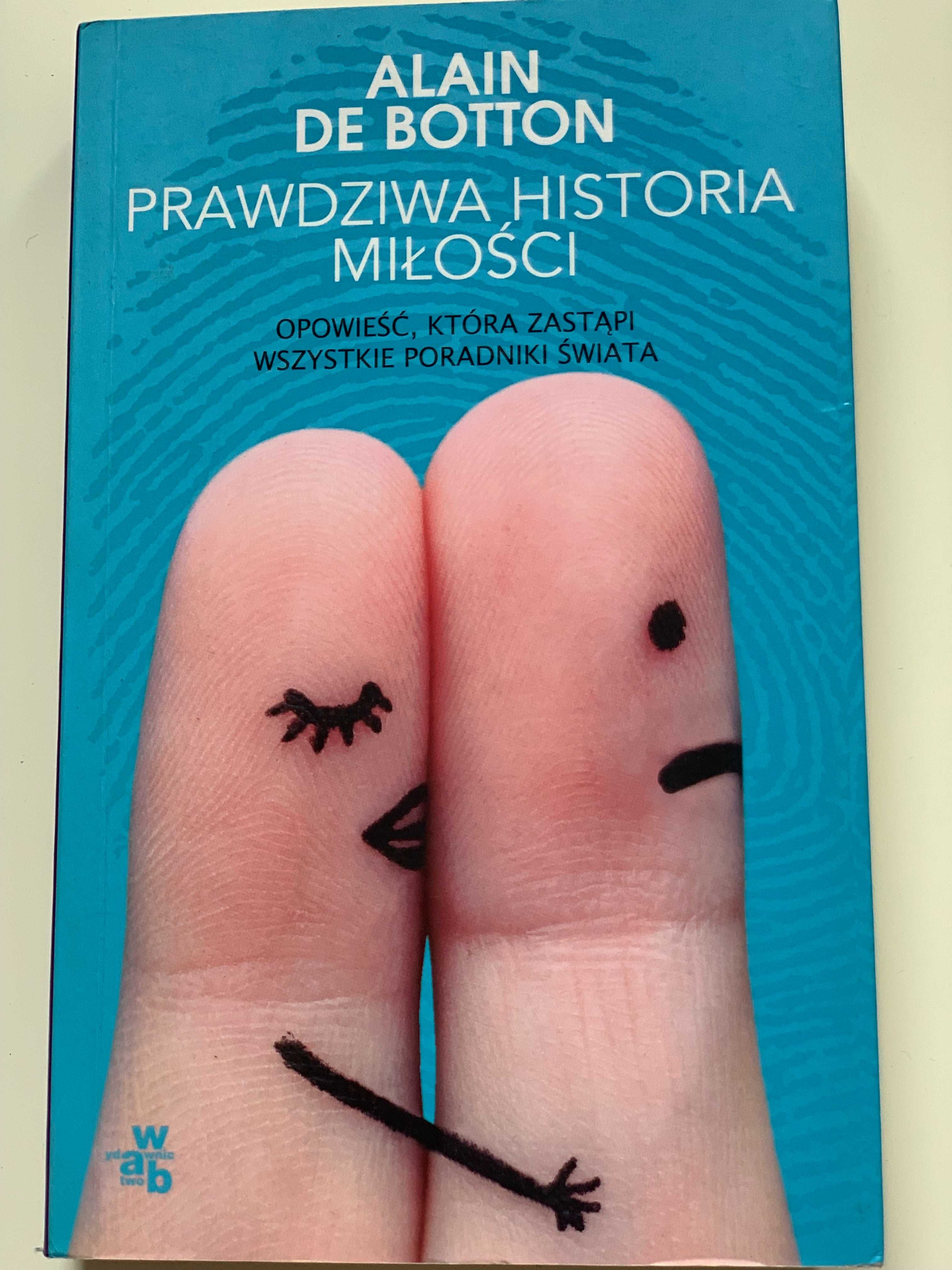 "Prawdziwa historia miłości" ALAIN DE BUTTON