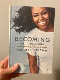 Becoming. Moja historia Michelle Obama