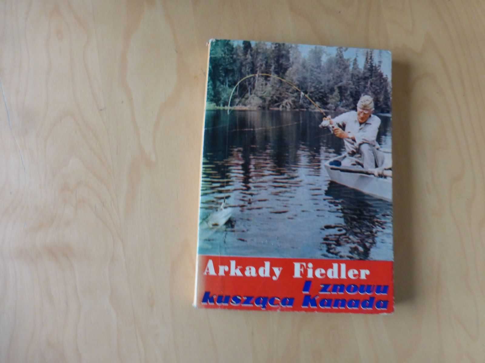 I znowu kusząca Kanada. Arkady Fiedler. 1977
