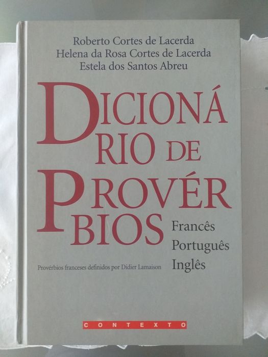 Dicionario de Provérbios *Português*Francês* Inglês.
