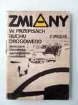 Zmiany w przepisach ruchu drogowego Z. Drexler