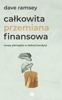 Całkowita Przemiana Finansowa, Dave Ramsey