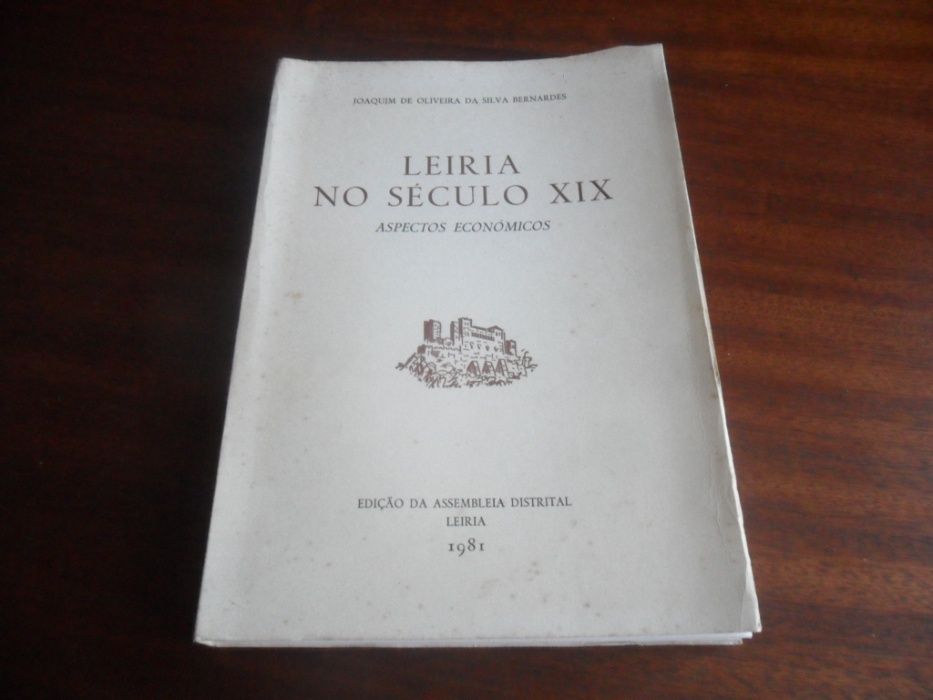 "Leiria no Século XIX" - Aspectos Económicos de Joaquim Bernardes