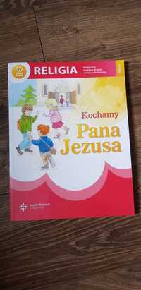 Podręcznik do religii 2 klasa. Kochamy Pana Jezusa