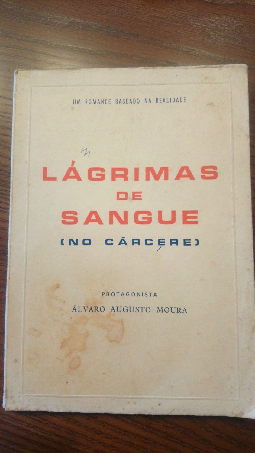 ANTIGO Lágrimas de sangue [no cárcere] - Álvaro Augusto Moura