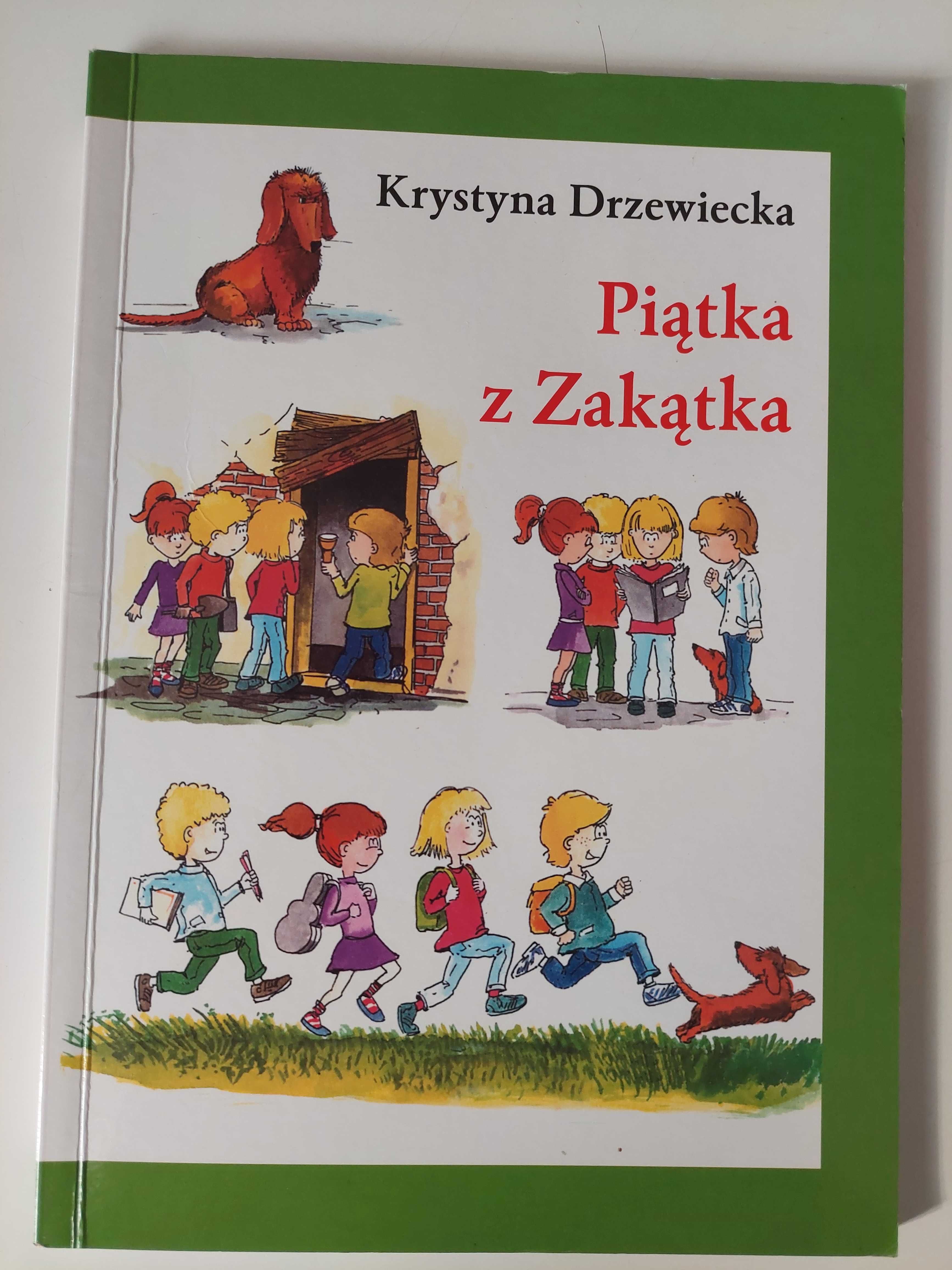 Piątka z Zakątka Krystyna Drzewiecka