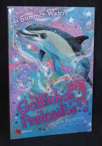 Livro Golfinhos Prateados Amigos secretos Summer Waters