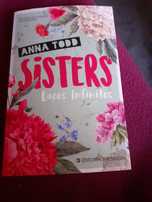 Sisters - Laços Infinitos Anna Todd