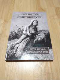 Unikat Pielgrzym Świętokrzyski Piotr Sepioło Nowa słupia 2022