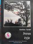 Jezus żyje, Emilien Tardif