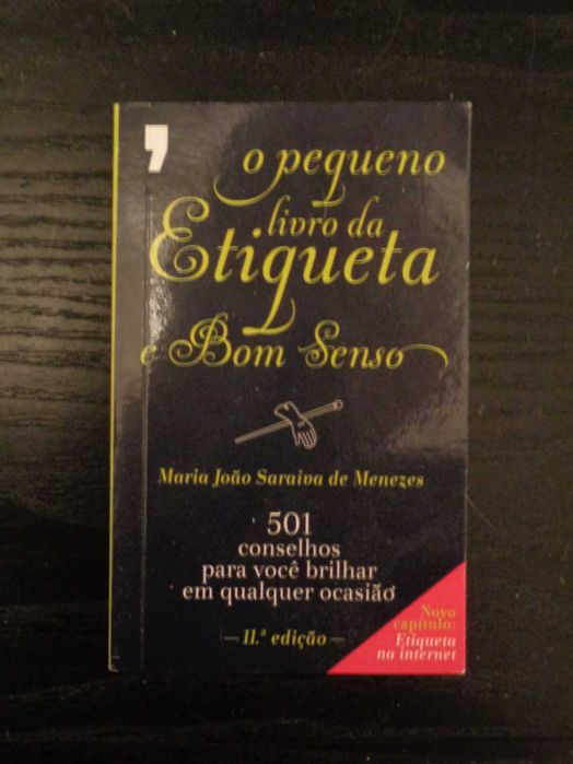 O Pequeno Livro da Etiqueta e Bom Senso, Maria João Saraiva de Menezes