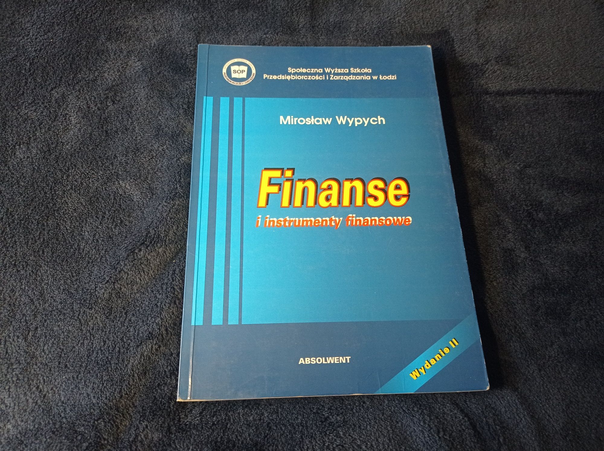 Finanse i instrumenty finansowe M. Wypych