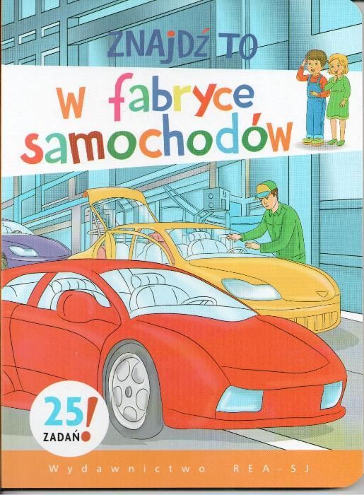 Znajdź to. W fabryce samochodów