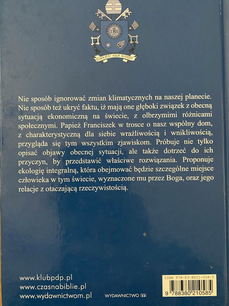 Encyklika Laudato si. Troska o wspolny dom. Ojciec Swiety Franciszek