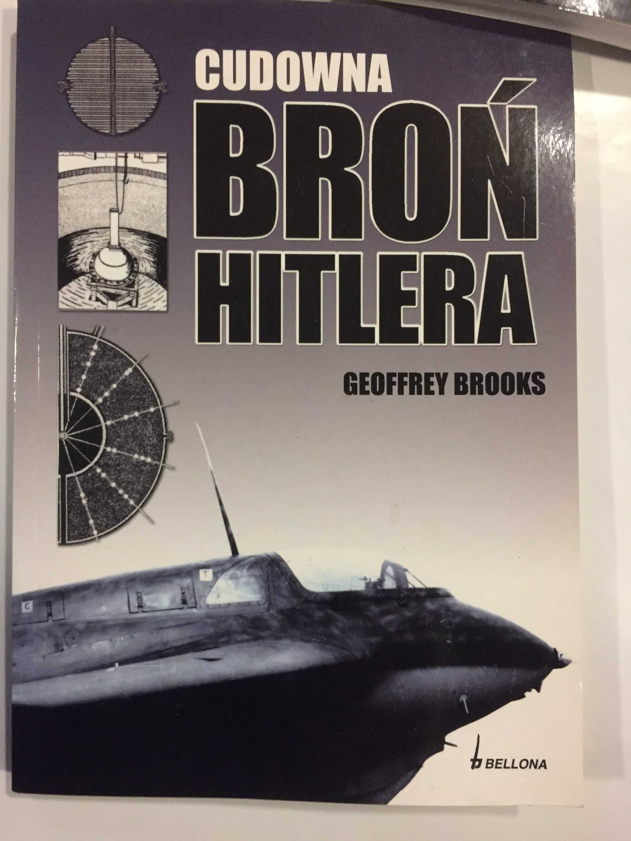 Cudowna broń Hitlera Geoffrey Brooks