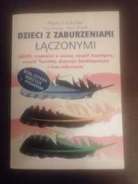 Dzieci z zaburzeniami łączonymiMartin L. Kutscher, Robert R. Wolff, To