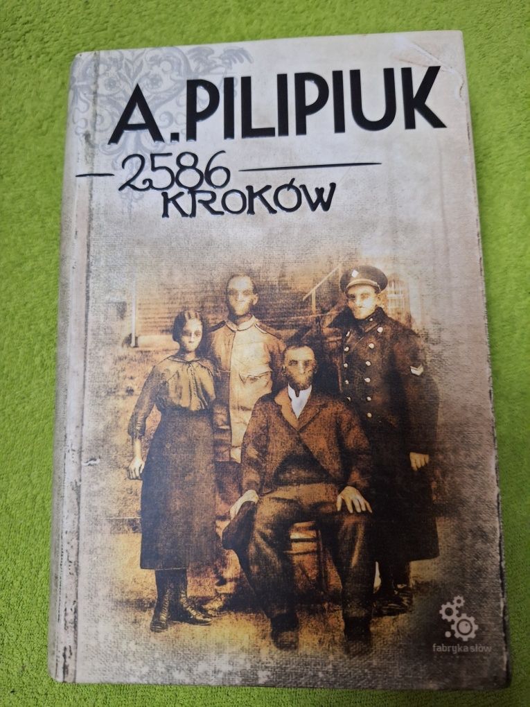 2586 kroków Andrzej Pilipiuk