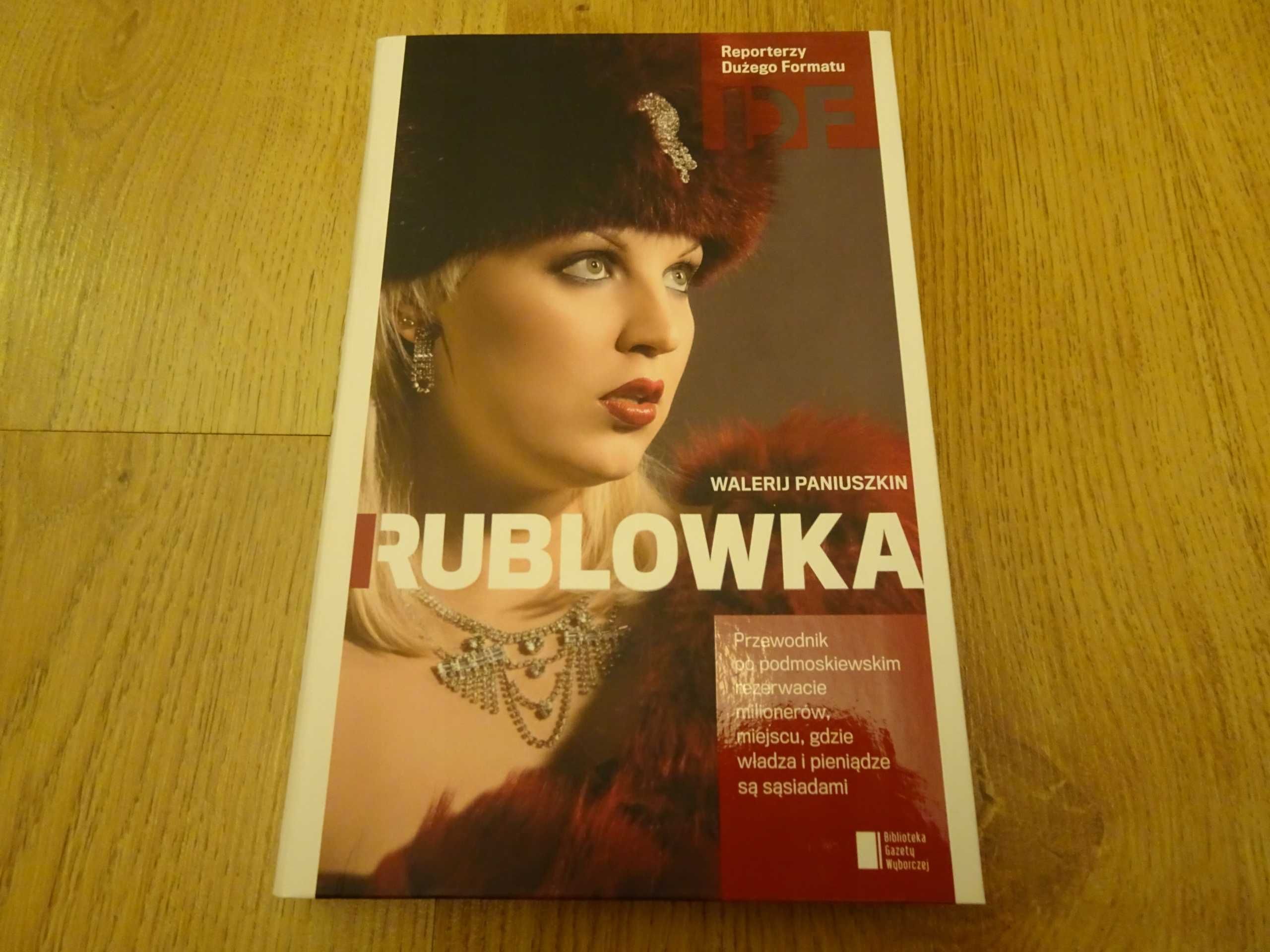 "Rublowka" Walerij Paniuszkin