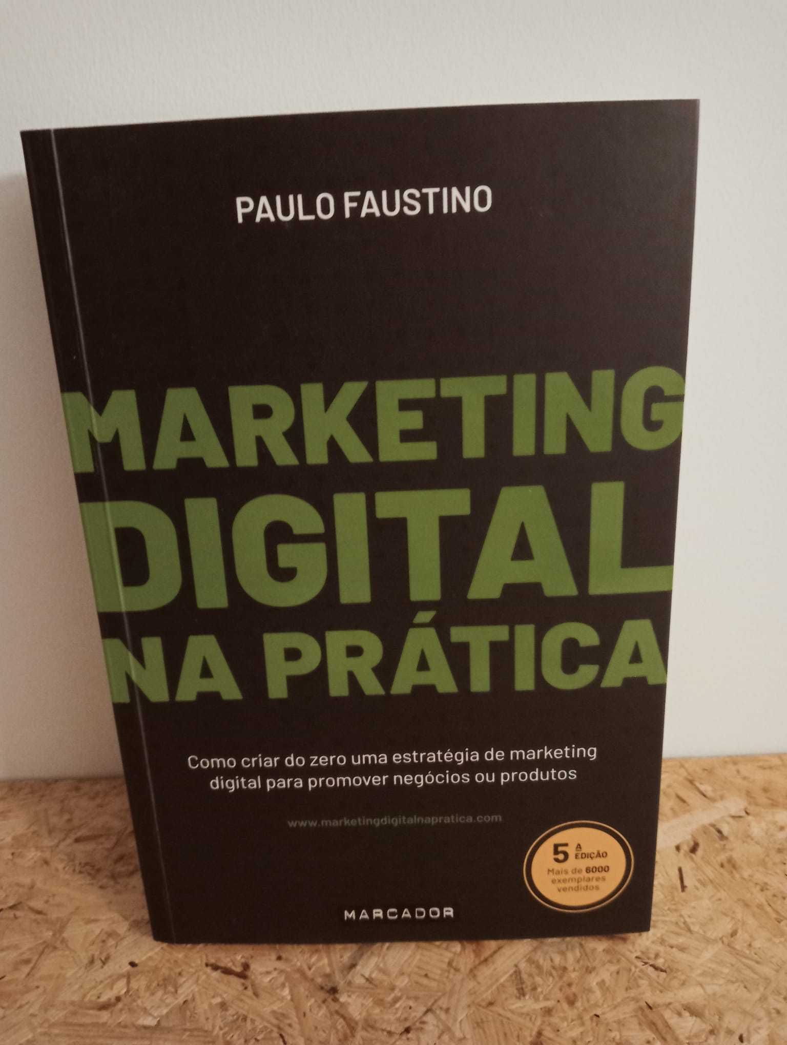 Livro - Marketing Digital na Prática - Paulo Faustino