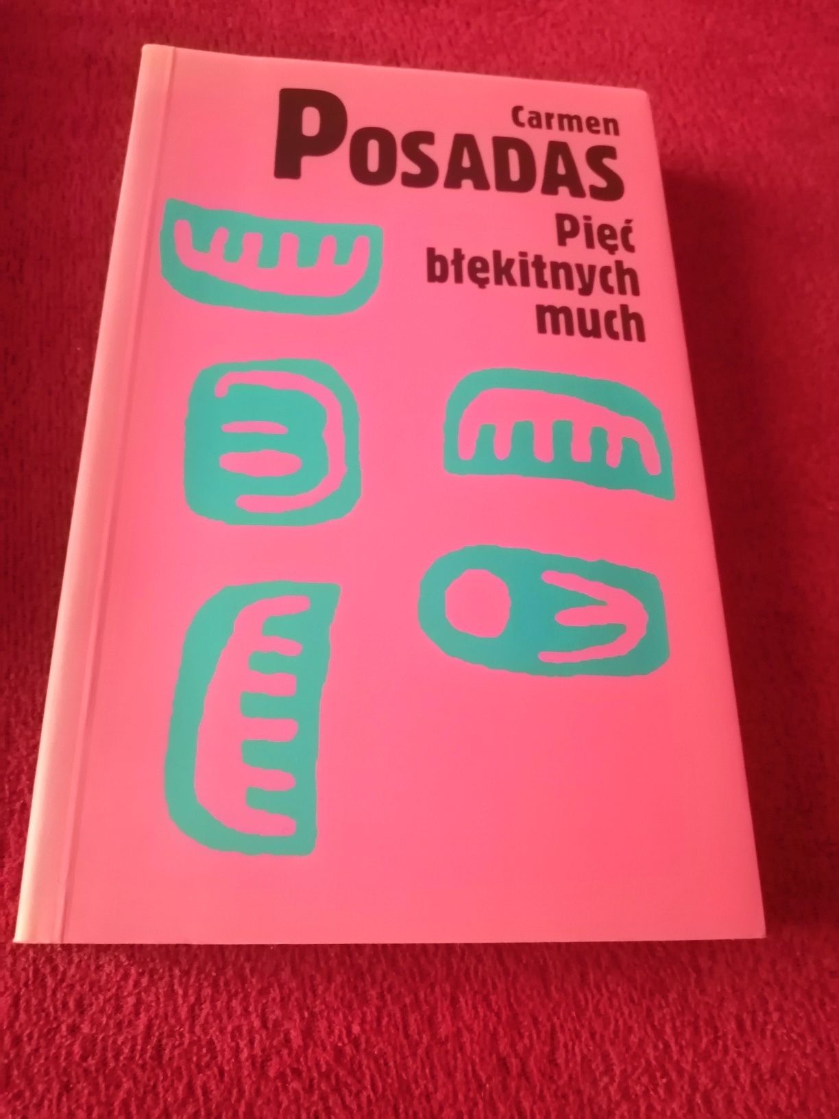 Piec blekitnych much. C. Posadas