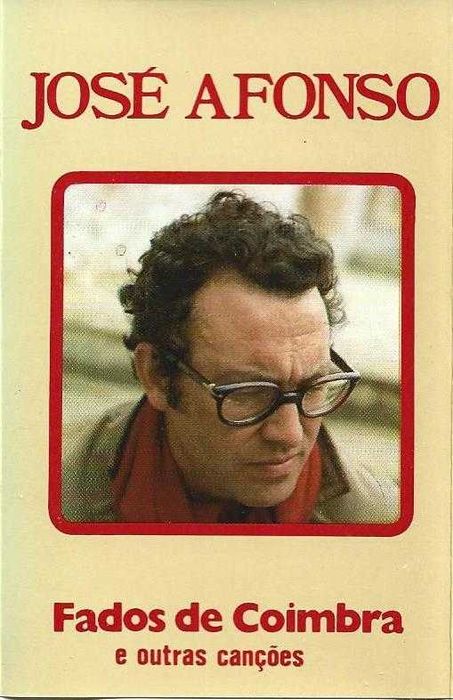 José Afonso	- - - - -		Fados de Coimbra e Outras Canções	- - - - -	K7