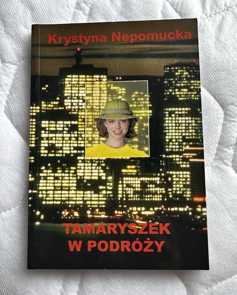 Krystyna Nepomucka Tamaryszek w podróży