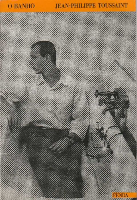 O banho - Jean-Philippe Toussaint-Fenda