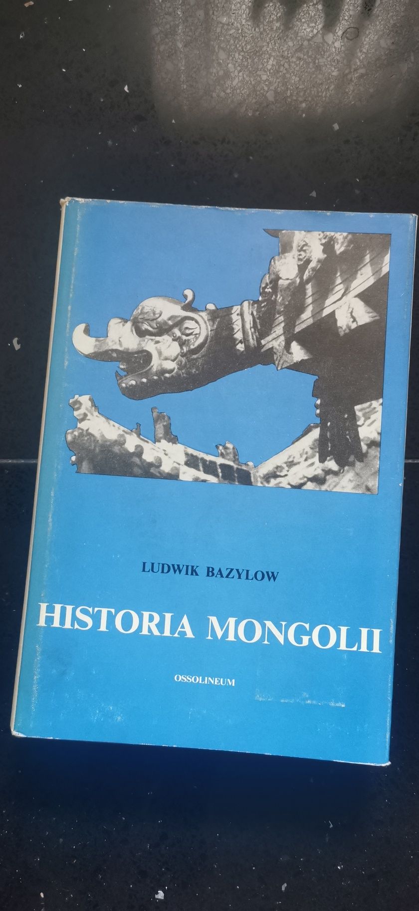 Historia Mongolii  Ludwik Bazylow