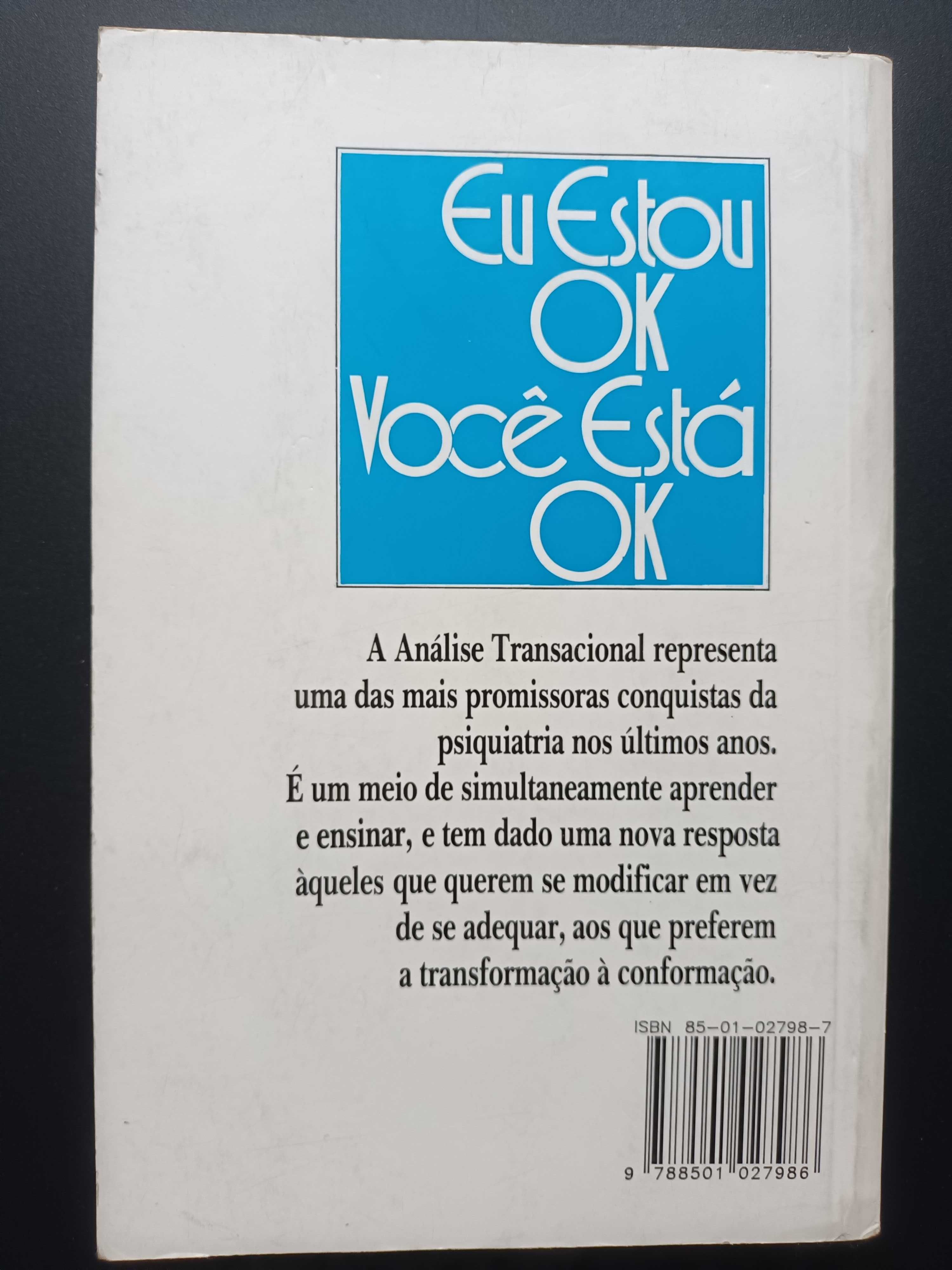 "Eu Estou Ok, Você Está Ok" por Dr. Thomas A. Harris