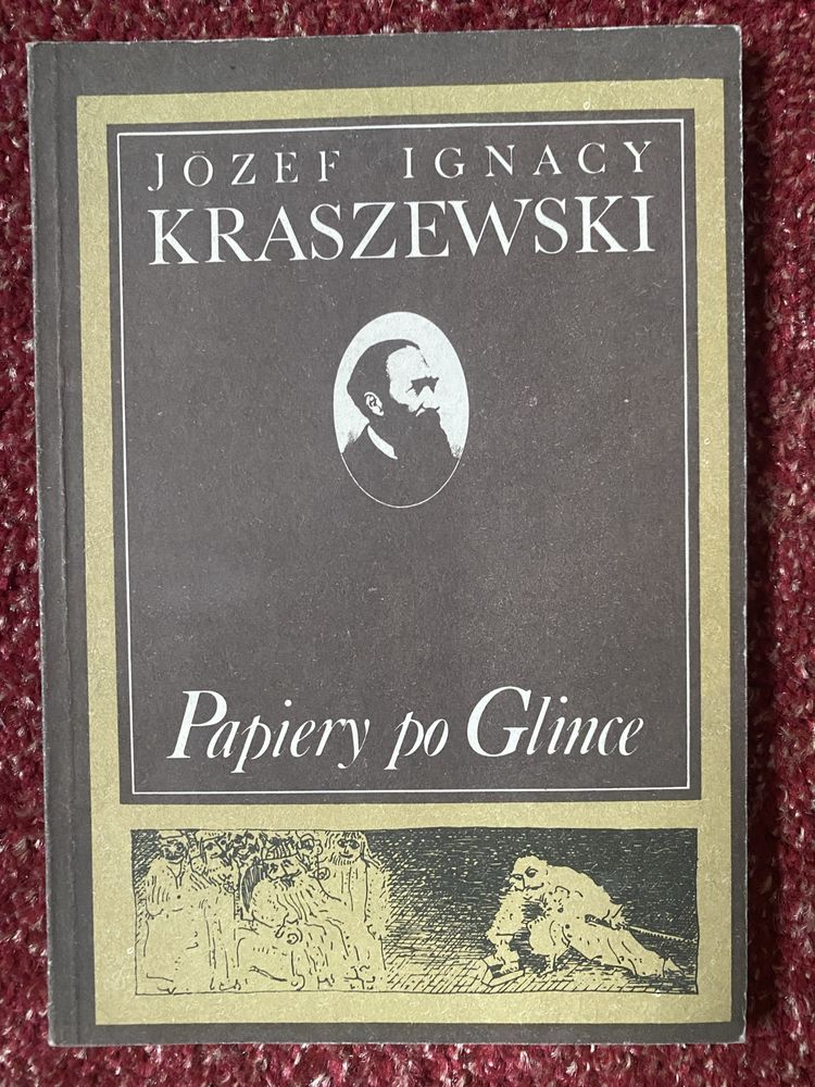 Papiery po glince - I.Kraszewski