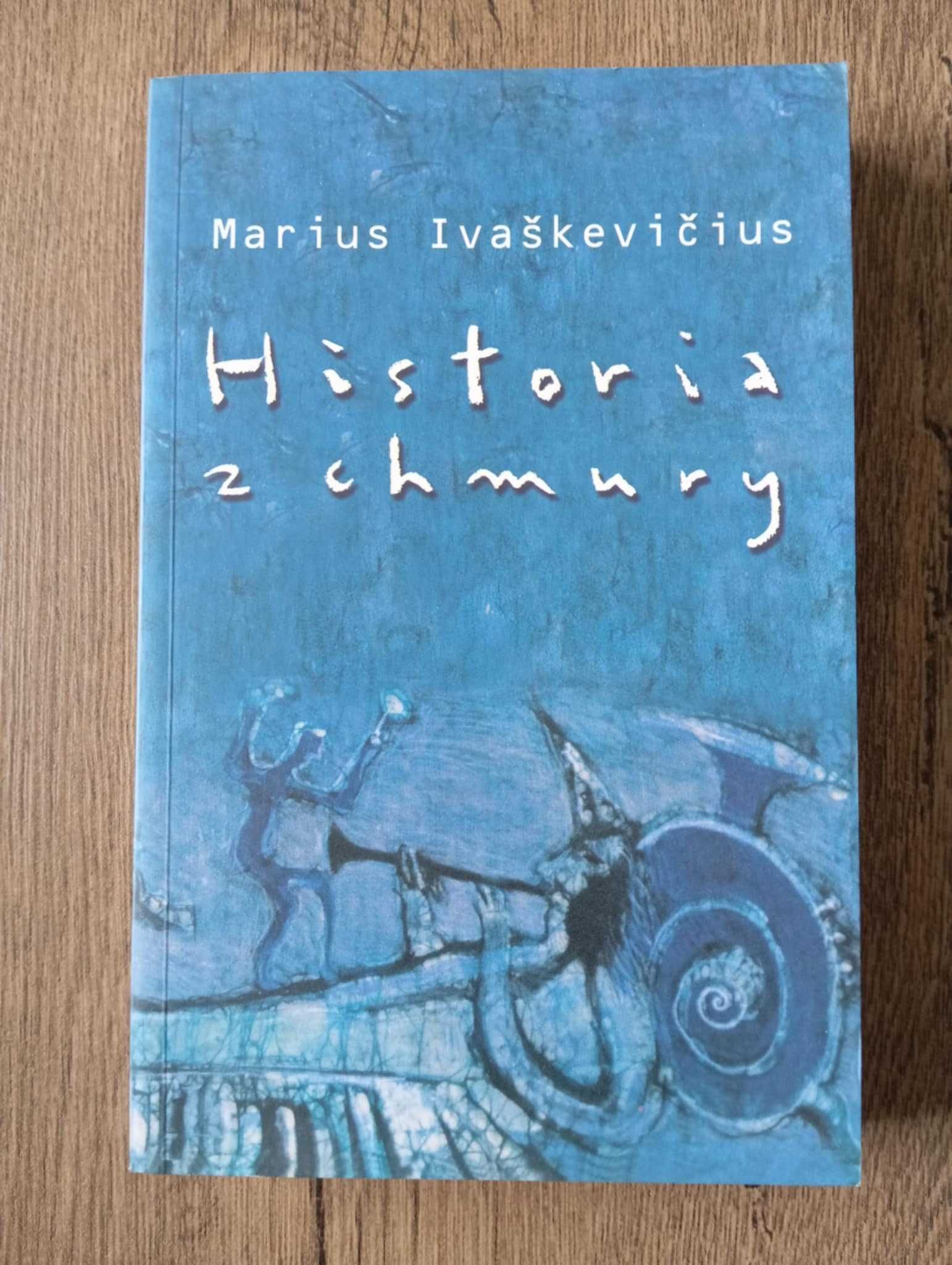 Historia z chmury - Marius Ivaškevičius
