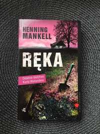 Ręka Henning Mankell Kurt Wallander Skandynawia kryminał