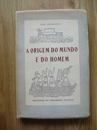 A Origem do Mundo e do Homem ( Babilónia)
de Luis Arnaldich