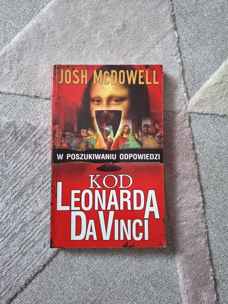 Josh McDowell W poszukiwaniu odpowiedzi Kod Leonarda da Vinci
