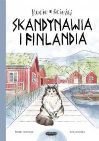 Kocie ścieżki T.2 Skandynawia i Finlandia - Jola Jaworska