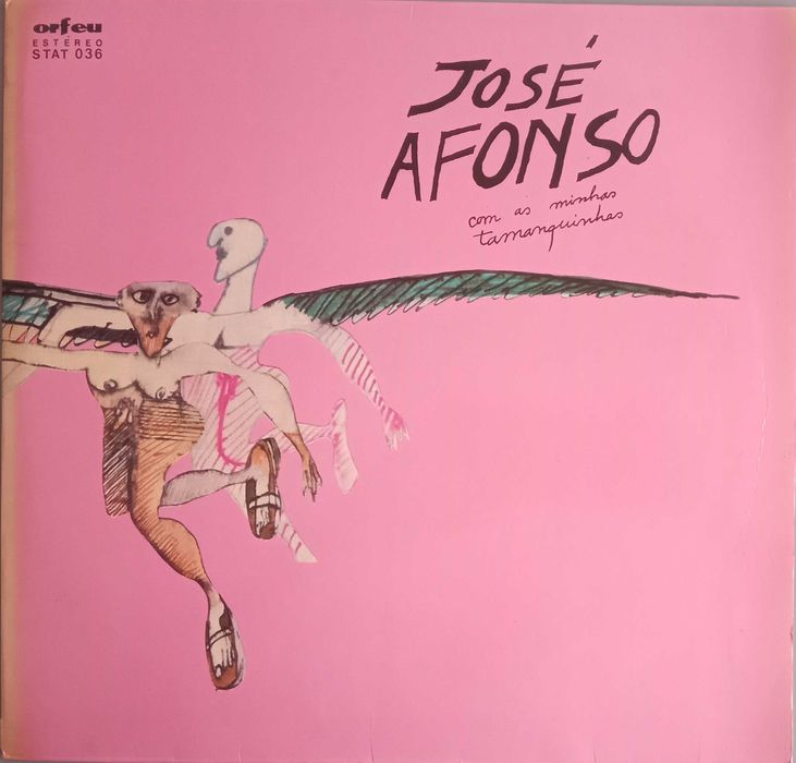 José Afonso	- - - - -		Com as Minhas Tamanquinhas	- - - - -	LP