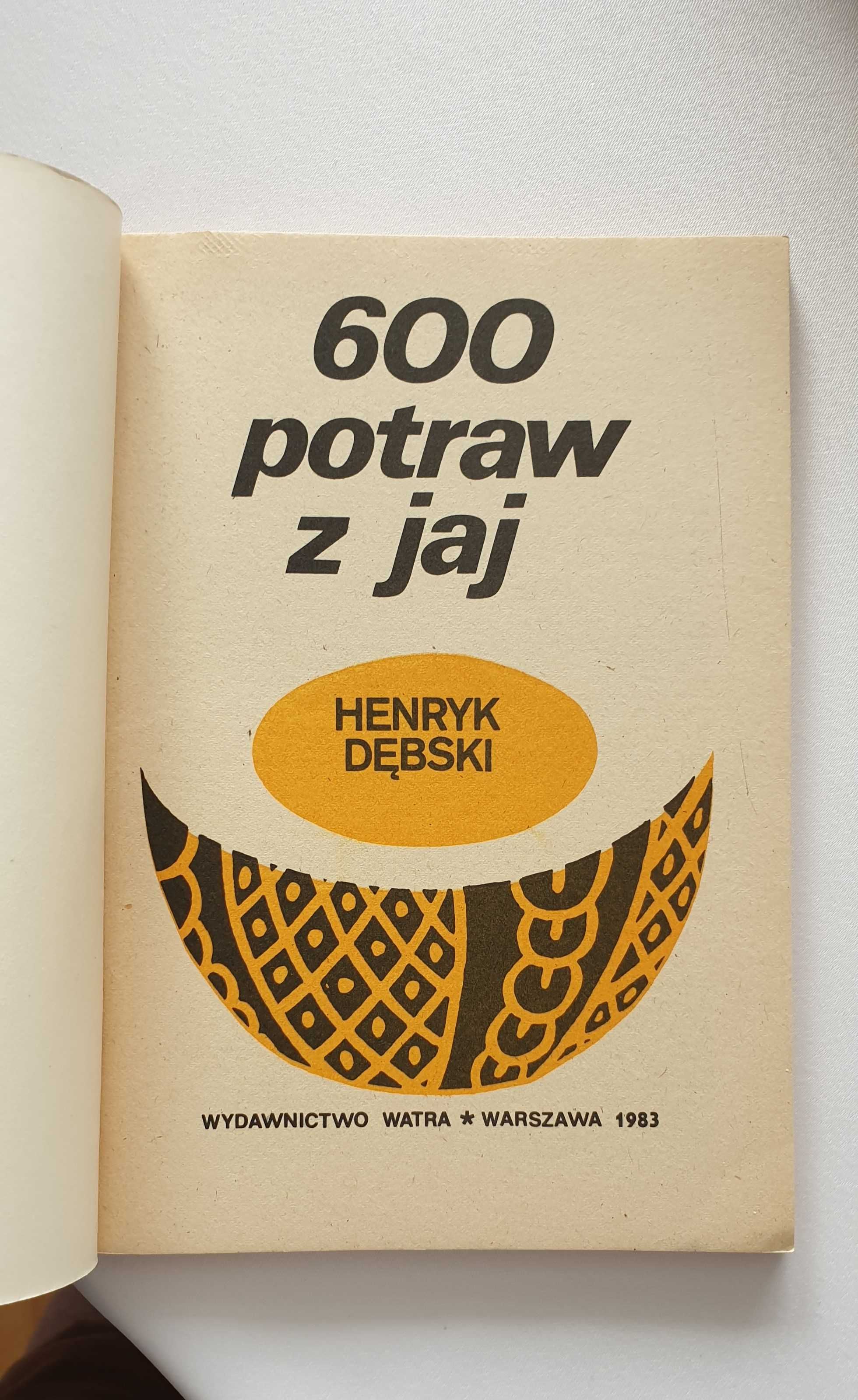 600 potraw z jaj Henryk Dębski
