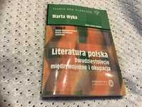 Literatura polska dwudziestolecie miedzywojenne i okupacja Wyka