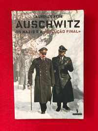 Auschwitz – Os Nazis e a solução Final- Laurence Rees