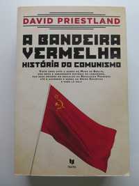 A Bandeira Vermelha - História do Comunismo