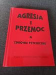 Agresja i przemoc a zdrowie psychiczne